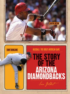 cover image of The Story of the Arizona Diamondbacks
